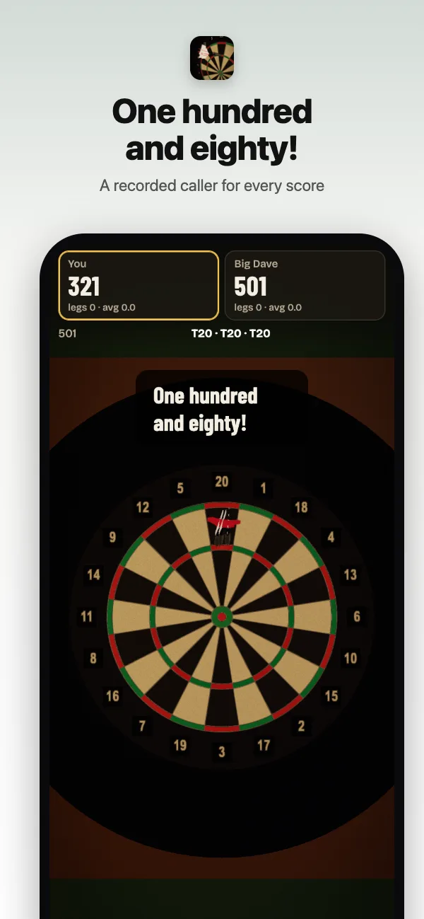 Three darts in the treble 20 and the caller's one hundred and eighty